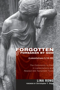 Cover of Forgotten and Forsaken by God (Lamentations 5:19-20)