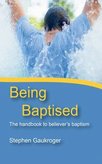 Cover of Being Baptised