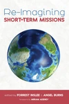 Cover of Re-Imagining Short-Term Missions