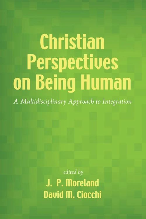 Cover of Christian Perspectives on Being Human
