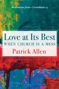 Cover of Love at Its Best When Church is a Mess
