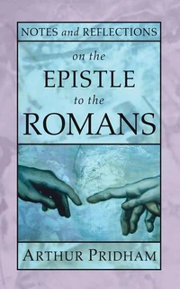 Cover of Notes and Reflections on the Epistle to the Romans