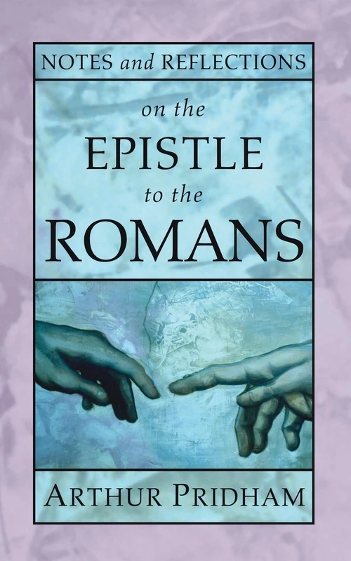 Cover of Notes and Reflections on the Epistle to the Romans