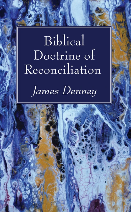 Cover of Biblical Doctrine of Reconciliation