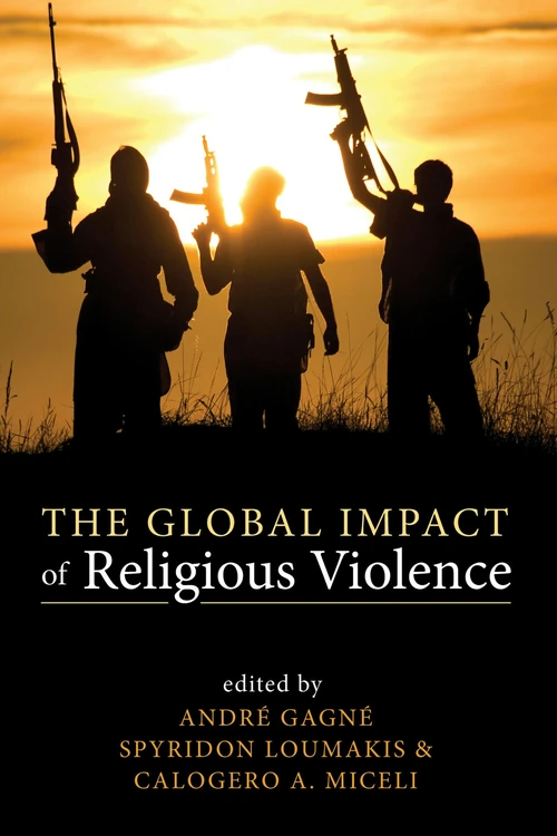 Cover of The Global Impact of Religious Violence