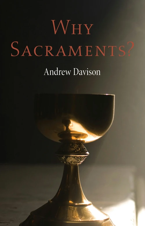 Cover of Why Sacraments?