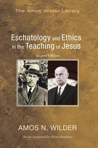 Cover of Eschatology and Ethics in the Teaching of Jesus