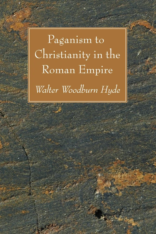 Cover of Paganism to Christianity in the Roman Empire