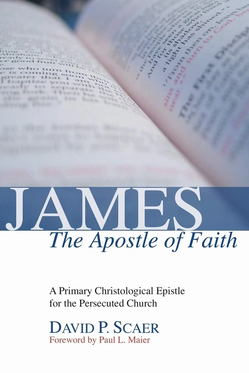 Cover of James, the Apostle of Faith