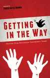 Cover of Getting in the Way