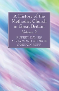 Cover of A History of the Methodist Church in Great Britain, Volume Two