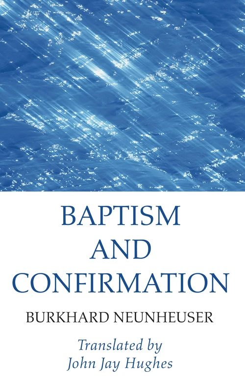 Cover of Baptism and Confirmation