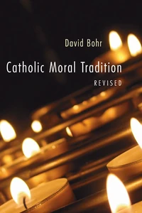Cover of Catholic Moral Tradition, Revised