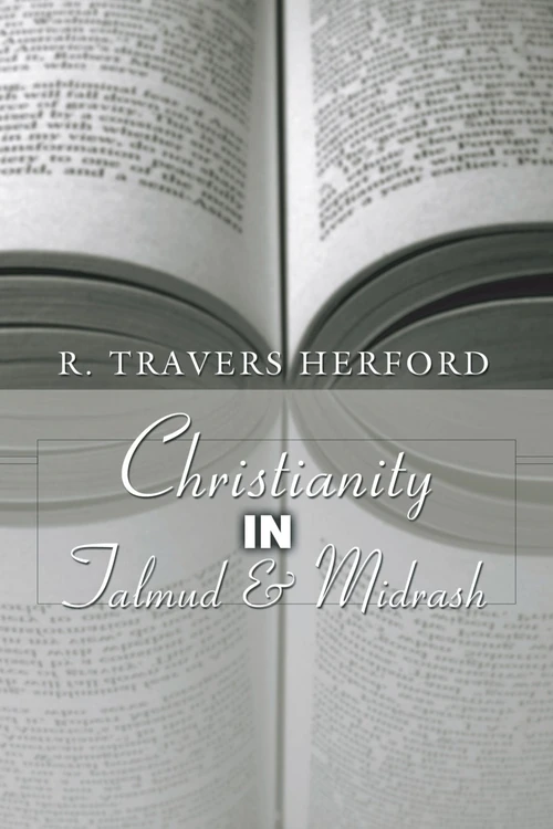 Cover of Christianity in Talmud and Midrash