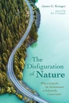 Cover of The Disfiguration of Nature