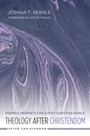 Cover of Theology After Christendom