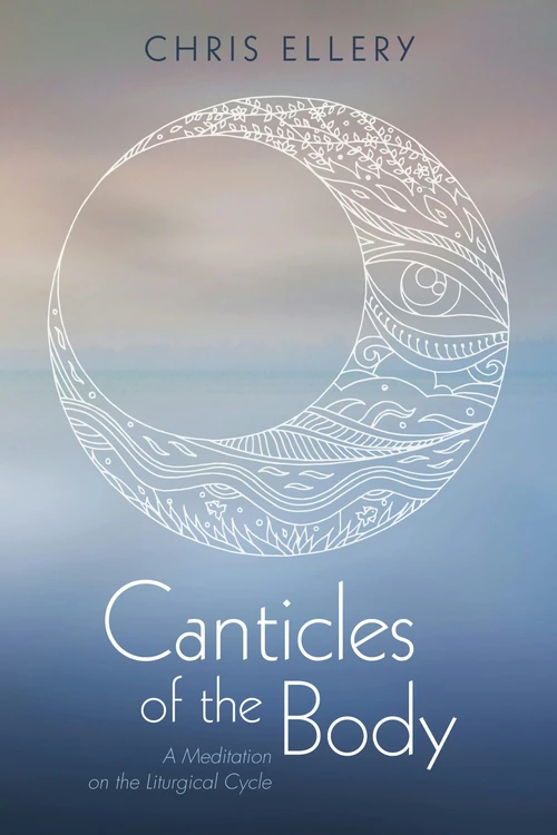 Cover of Canticles of the Body