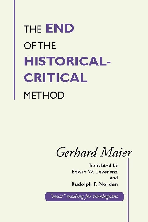 Cover of The End of the Historical-Critical Method