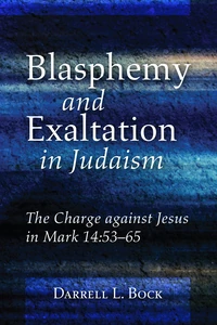 Cover of Blasphemy and Exaltation in Judaism
