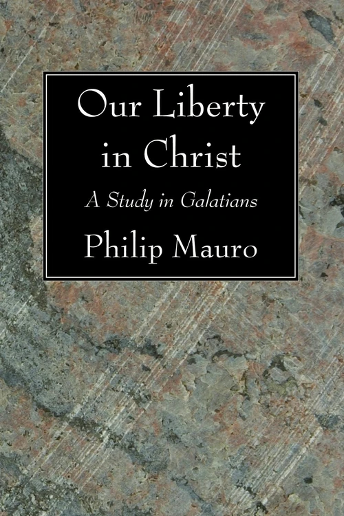 Cover of Our Liberty in Christ