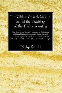 Cover of The Oldest Church Manual called the Teaching of the Twelve Apostles
