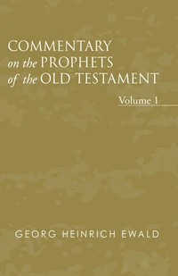 Cover of Commentary on the Prophets of the Old Testament, Volume 1