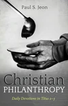 Cover of Christian Philanthropy