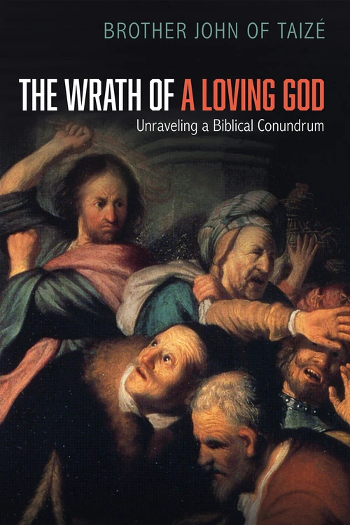 Cover of The Wrath of a Loving God