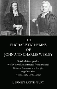 Cover of The Eucharistic Hymns of John and Charles Wesley