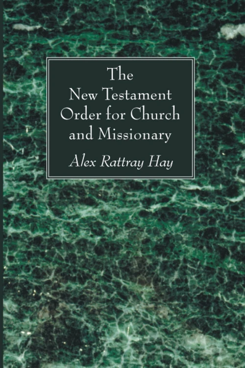 Cover of The New Testament Order for Church and Missionary