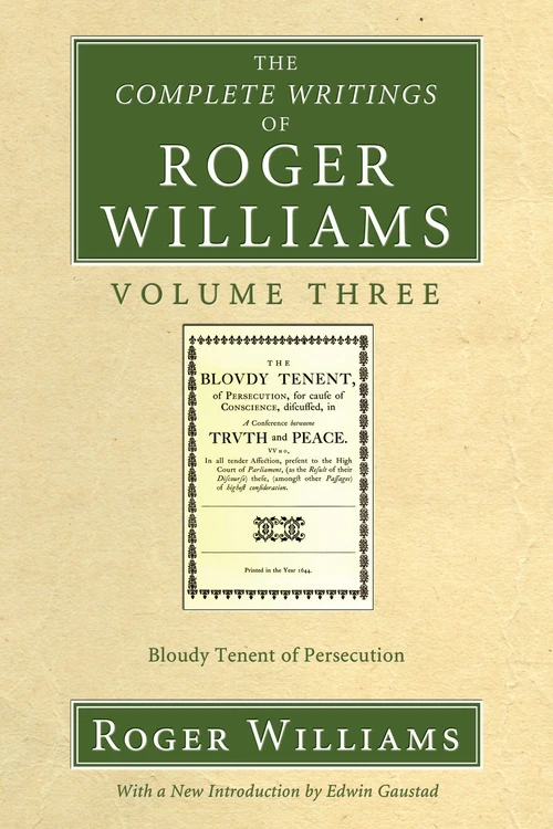 Cover of The Complete Writings of Roger Williams, Volume 3