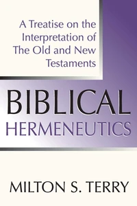 Cover of Biblical Hermeneutics, First Edition
