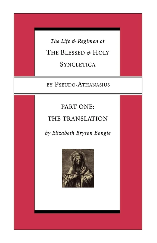 Cover of The Life and Regimen of the Blessed and Holy Syncletica, Part One