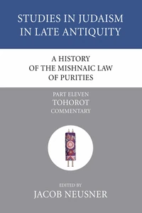 Cover of A History of the Mishnaic Law of Purities, Part 11