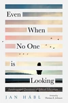 Cover of Even When No One is Looking