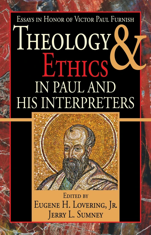 Cover of Theology and Ethics in Paul and His Interpreters