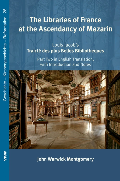 Cover of The Libraries of France at the Ascendancy of Mazarin
