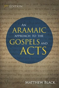 Cover of An Aramaic Approach to the Gospels and Acts, 3rd Edition