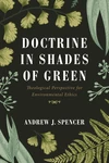 Cover of Doctrine in Shades of Green