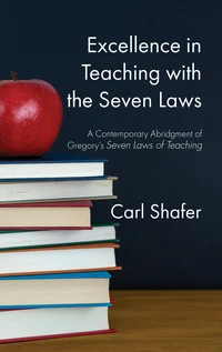 Cover of Excellence in Teaching with the Seven Laws