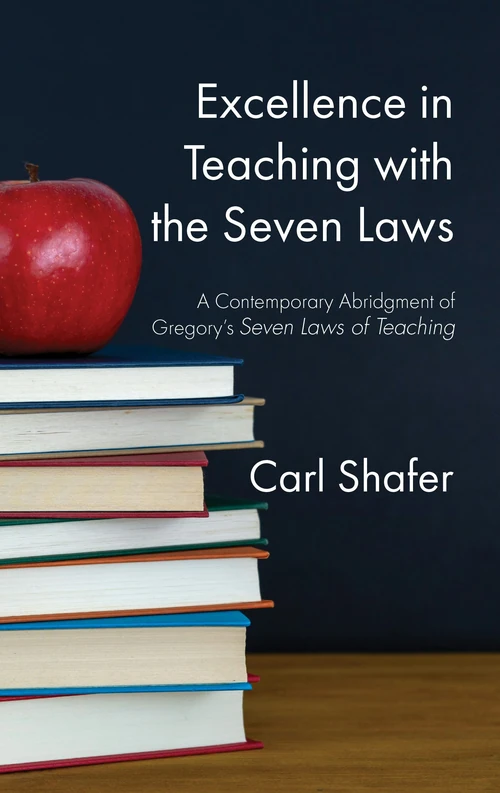 Cover of Excellence in Teaching with the Seven Laws