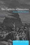 Cover of The Captivity of Innocence