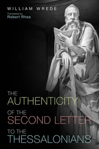 Cover of The Authenticity of the Second Letter to the Thessalonians
