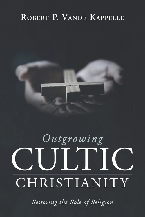 Cover of Outgrowing Cultic Christianity
