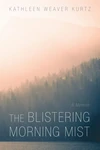 Cover of The Blistering Morning Mist