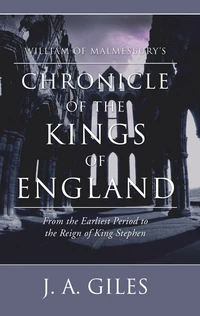 Cover of William of Malmesbury's Chronicle of the Kings of England