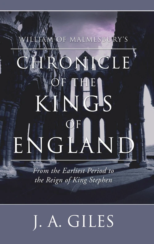 Cover of William of Malmesbury's Chronicle of the Kings of England