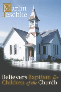 Cover of Believers Baptism for Children of the Church
