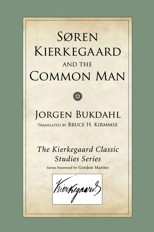 Cover of Soren Kierkegaard and the Common Man