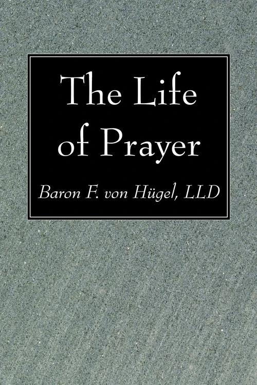 Cover of The Life of Prayer